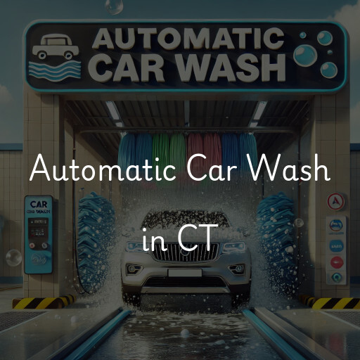 Automatic Car Wash in CT