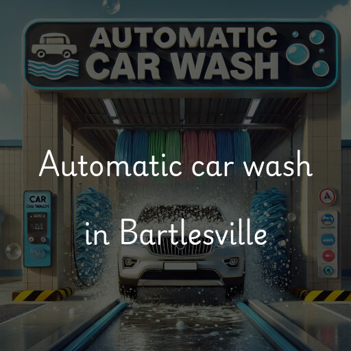 Automatic car wash in Bartlesville