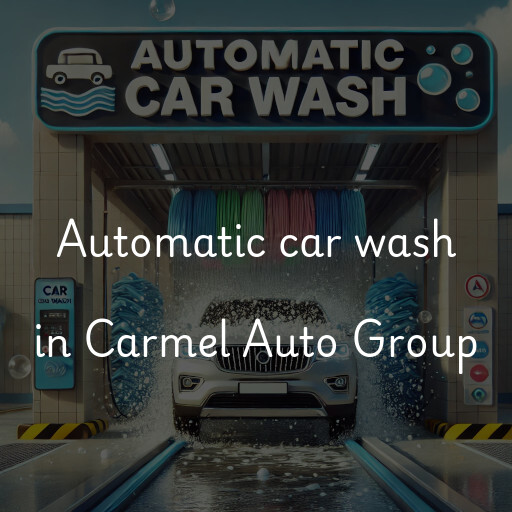 Automatic car wash in Carmel Auto Group