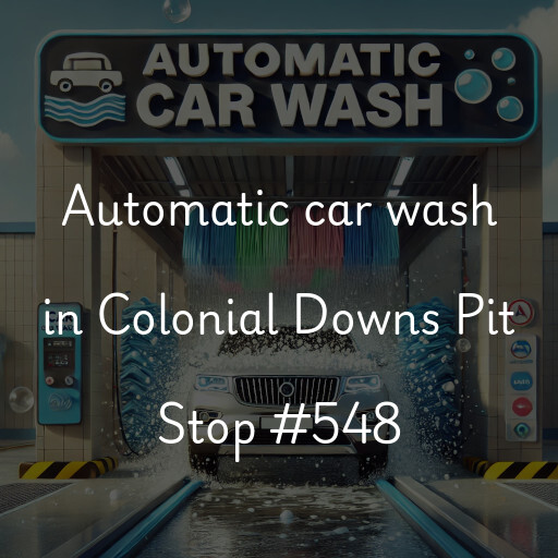 Automatic car wash in Colonial Downs Pit Stop #548