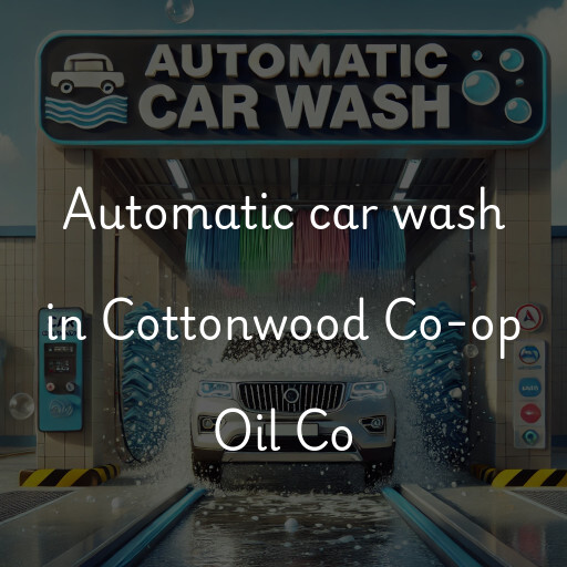 Automatic car wash in Cottonwood Co-op Oil Co