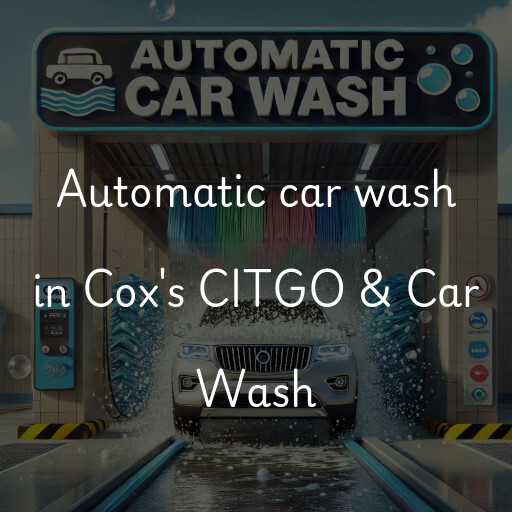 Automatic car wash in Cox's CITGO & Car Wash