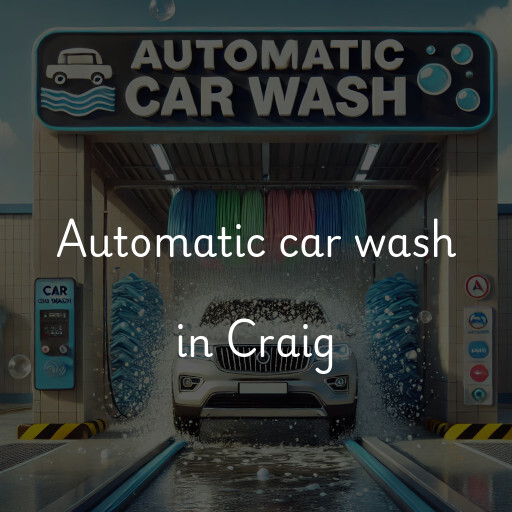 Automatic car wash in Craig