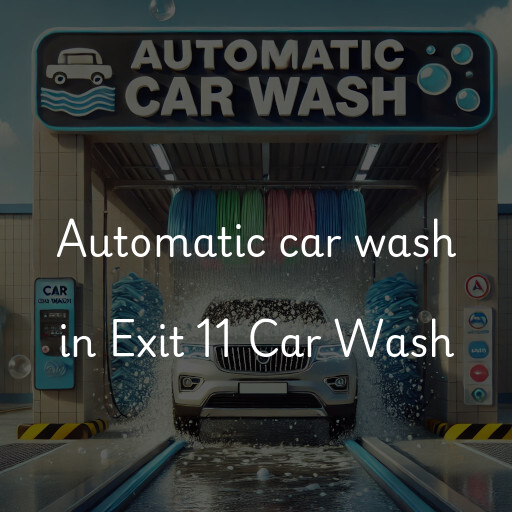 Automatic car wash in Exit 11 Car Wash