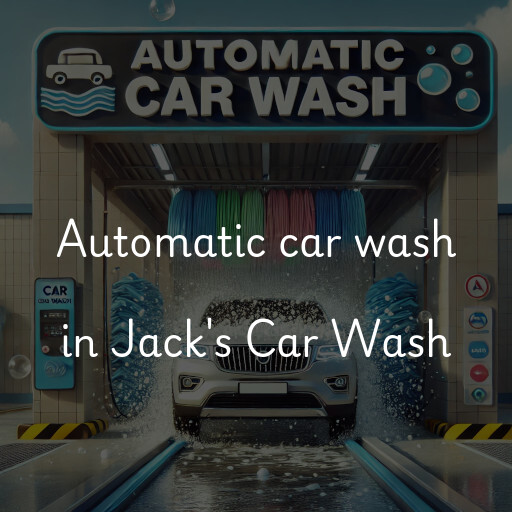 Automatic car wash in Jack's Car Wash