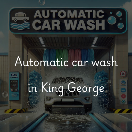 Automatic car wash in King George