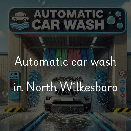 Automatic car wash in North Wilkesboro