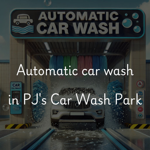 Automatic car wash in PJ's Car Wash Park