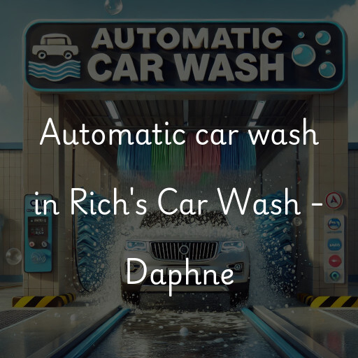 Automatic car wash in Rich's Car Wash - Daphne