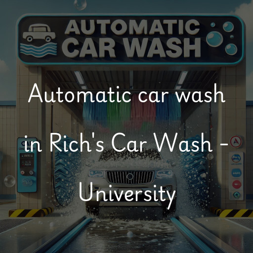 Automatic car wash in Rich's Car Wash - University