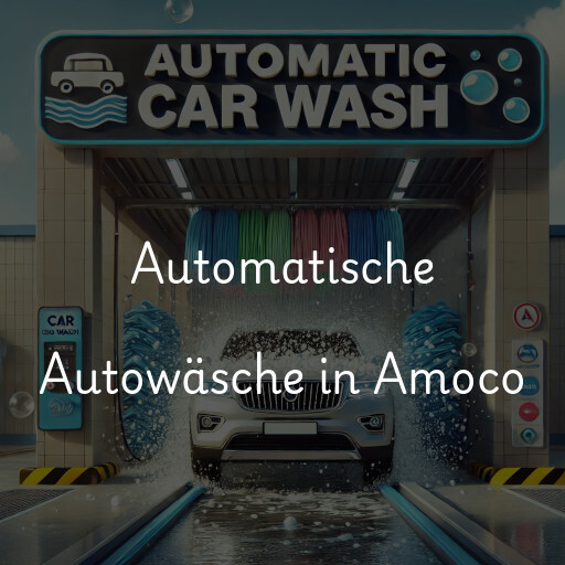 Automatische Autowäsche in Amoco