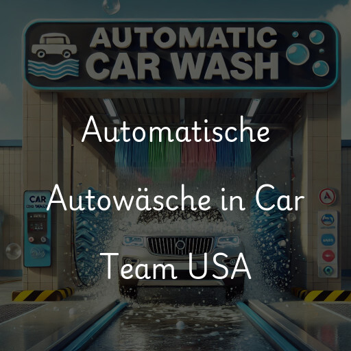 Automatische Autowäsche in Car Team USA