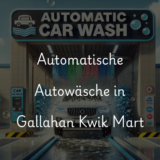 Automatische Autowäsche in Gallahan Kwik Mart