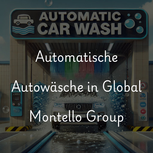 Automatische Autowäsche in Global Montello Group