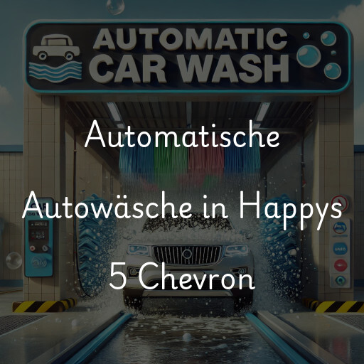 Automatische Autowäsche in Happys 5 Chevron