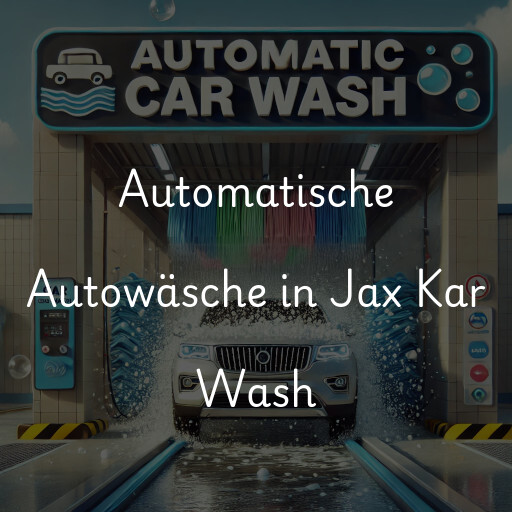 Automatische Autowäsche in Jax Kar Wash