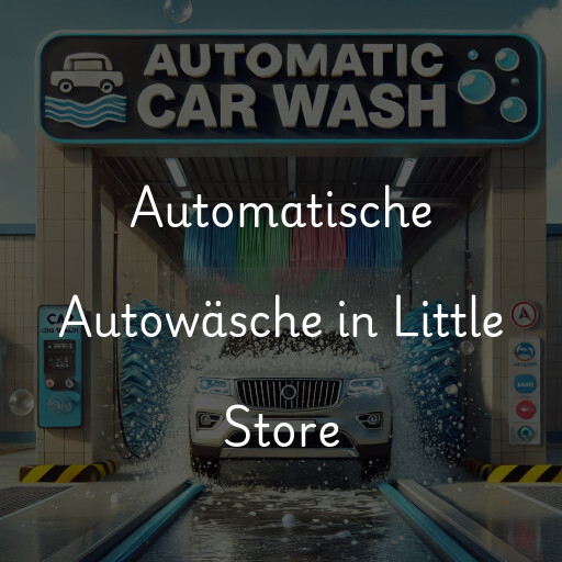 Automatische Autowäsche in Little Store