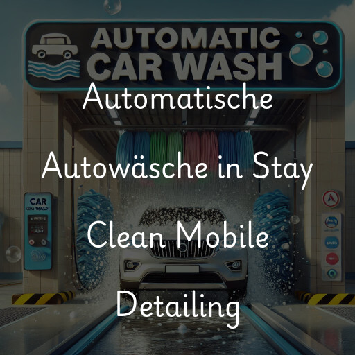 Lavado de autos en Stay Clean Mobile Detailing