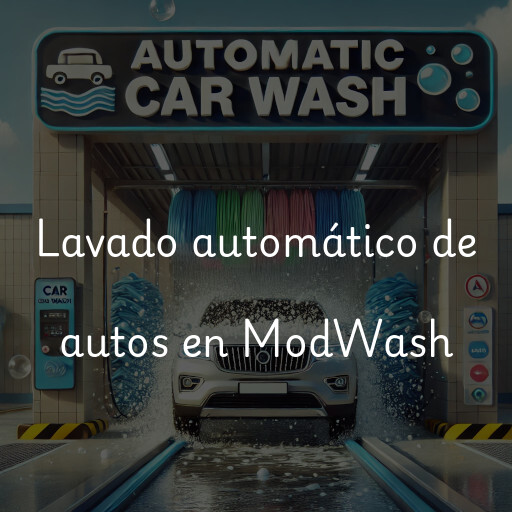 Lavado automático de autos en ModWash