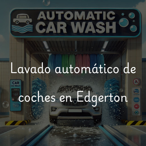 Lavado automático de coches en Edgerton