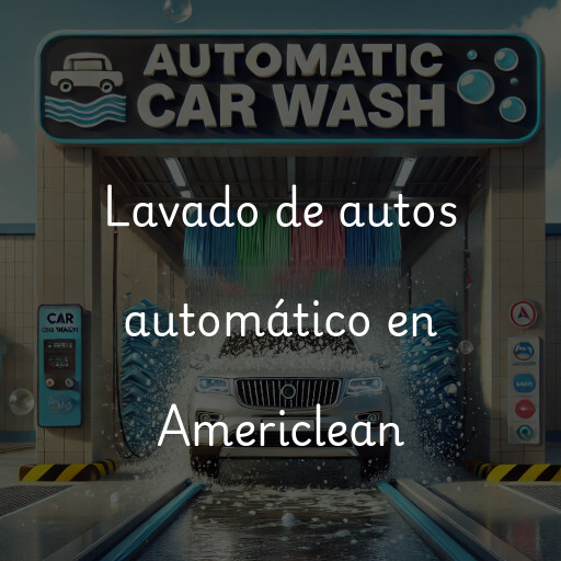 Lavado de autos en Americlean