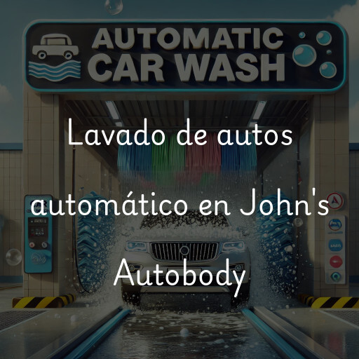 Lavado de autos en John's Autobody