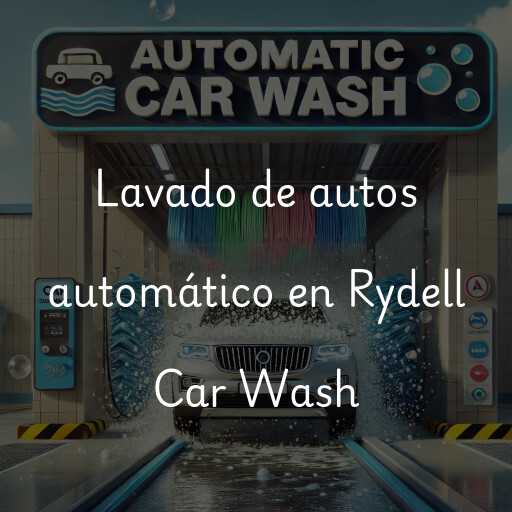 Lavado de autos en Rydell Car Wash