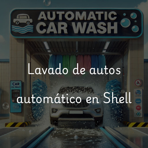 Lavado de autos en Shell