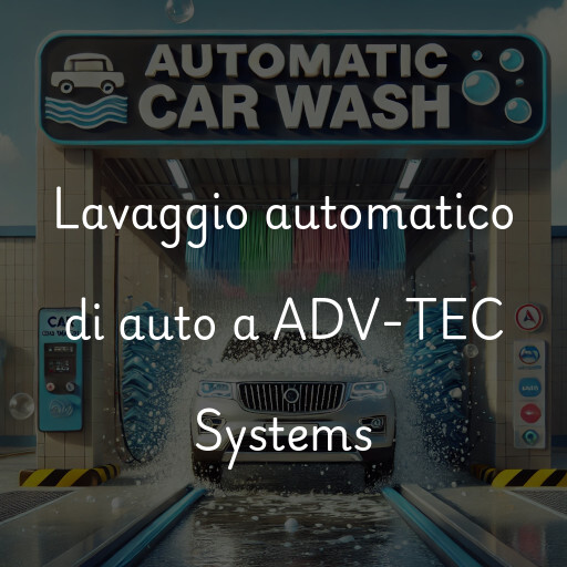 Lavaggio automatico di auto a ADV-TEC Systems