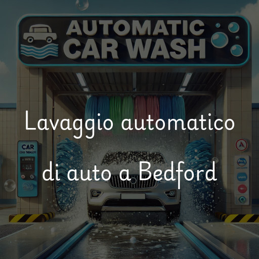 Lavaggio automatico di auto a Bedford