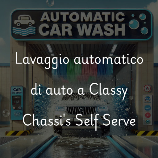 Lavado de autos en Classy Chassi's Self Serve