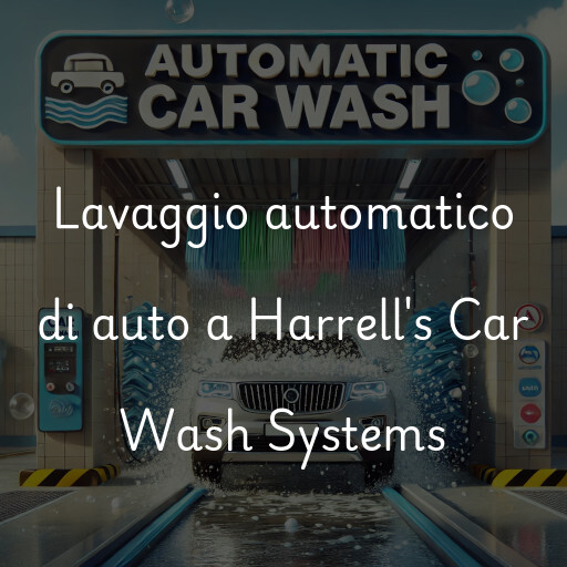 Lavaggio automatico di auto a Harrell's Car Wash Systems