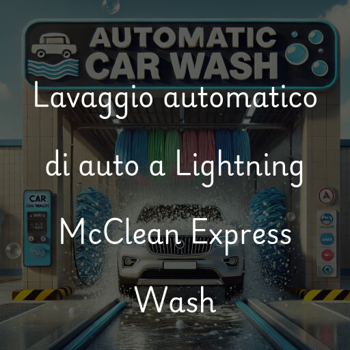 Lavaggio automatico di auto a Lightning McClean Express Wash