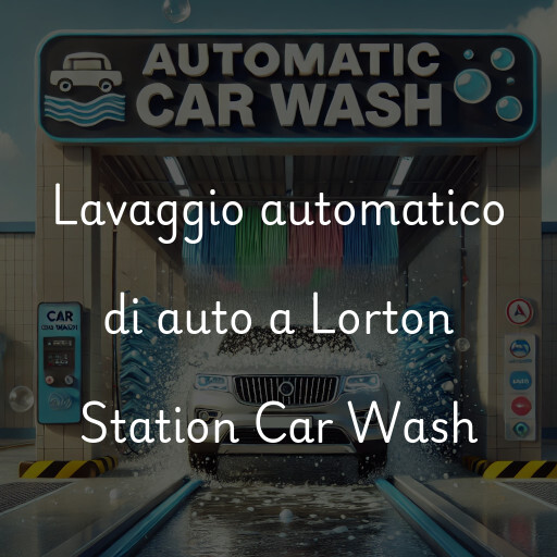 Lavaggio automatico di auto a Lorton Station Car Wash