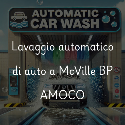 Lavaggio automatico di auto a McVille BP AMOCO