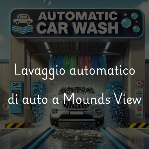 Lavaggio automatico di auto a Mounds View