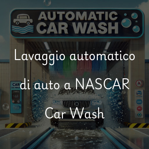 Lavaggio automatico di auto a NASCAR Car Wash