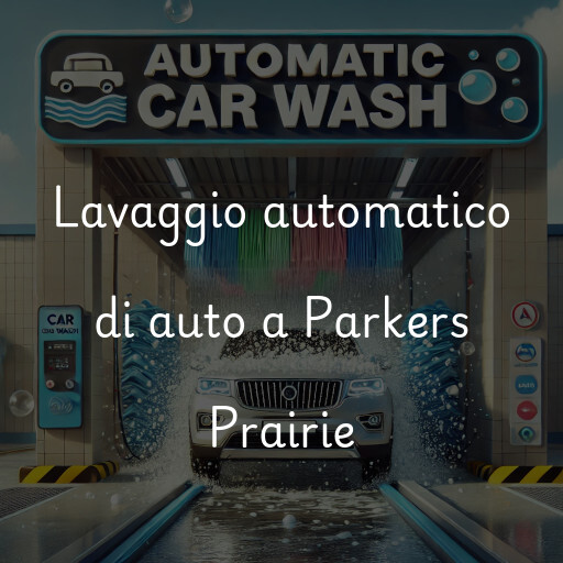 Lavaggio automatico di auto a Parkers Prairie