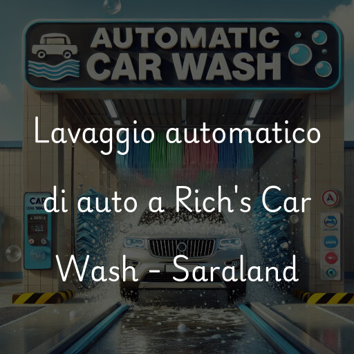 Lavaggio automatico di auto a Rich's Car Wash - Saraland