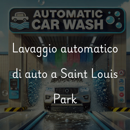 Lavaggio automatico di auto a Saint Louis Park