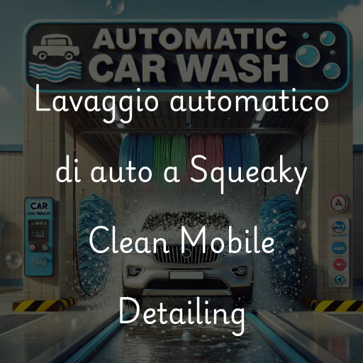 Lavado de autos en Squeaky Clean Mobile Detailing