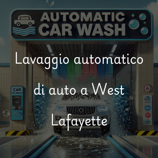 Lavaggio automatico di auto a West Lafayette